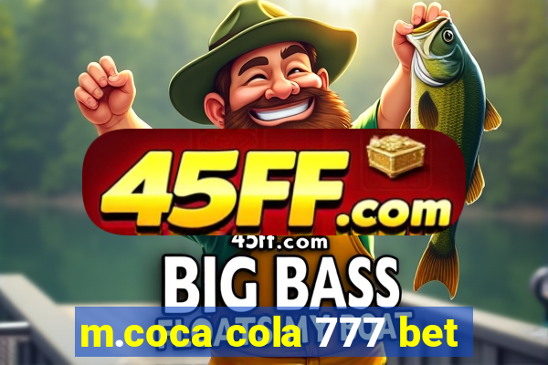 m.coca cola 777 bet